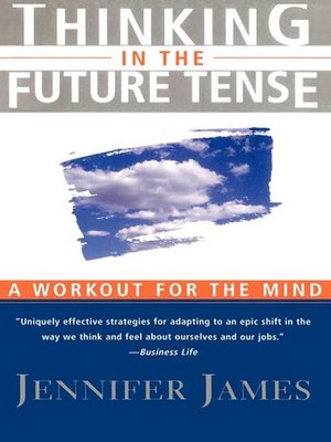 cover image of Thinking In the Future Tense
